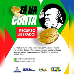 Jeremoabo inicia a transferência de recursos da Lei Aldir Blanc, confirmando o apoio à cultura e a